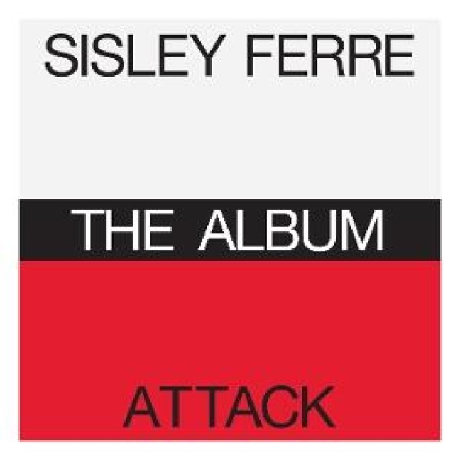 The Album - Sisley Ferre - Attack