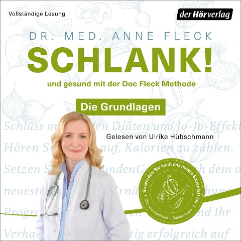 Schlank! und gesund mit der Doc Fleck Methode - Anne Fleck