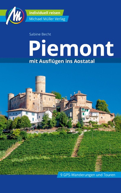 Piemont Reiseführer Michael Müller Verlag - Sabine Becht, Sven Talaron