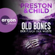 Cover-Bild zum Titel 'Old Bones - Der Fluch der Wüste' von 'Lincoln Child, Douglas Preston'