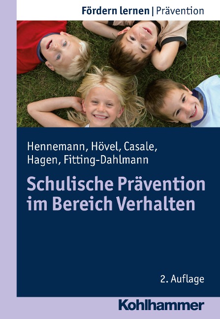 Schulische Prävention im Bereich Verhalten - Tobias Hagen, Thomas Hennemann, Dennis Hövel