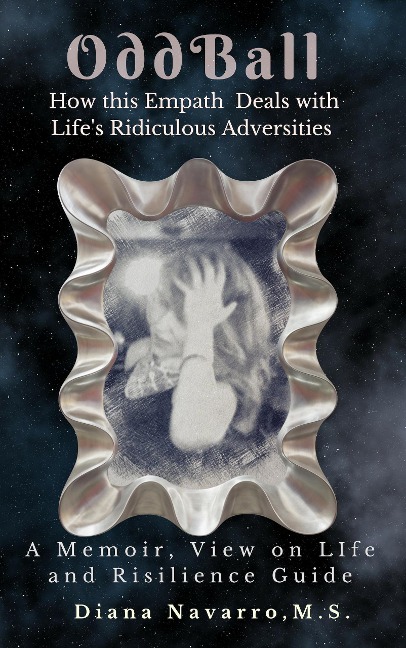 Oddball: A Memoir on Resilience - Diana Navarro