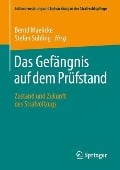 Das Gefängnis auf dem Prüfstand - 