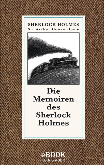Memoiren des Sherlock Holmes - Arthur Conan Doyle