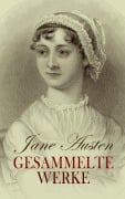 Jane Austen - Gesammelte Werke - Jane Austen
