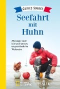 Seefahrt mit Huhn - Guirec Soudée