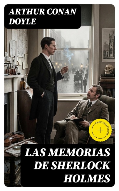 Las Memorias de Sherlock Holmes - Arthur Conan Doyle