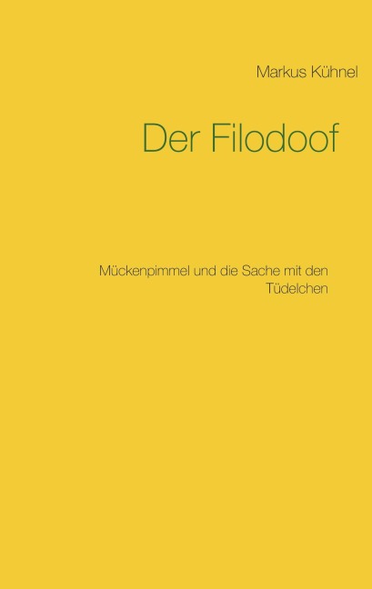 Der Filodoof - Markus Kühnel