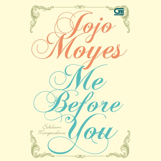 Sebelum Mengenalmu - Jojo Moyes
