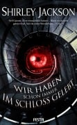 Cover-Bild zum Titel 'Wir haben schon immer im Schloss gelebt' von 'Shirley Jackson'