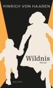 Cover-Bild zum Titel 'Wildnis' von 'Hinrich von Haaren'