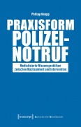 Cover-Bild zum Titel 'Praxisform Polizeinotruf' von 'Philipp Knopp'