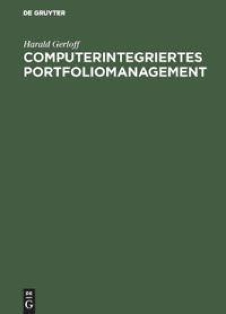 Computerintegriertes Portfoliomanagement - Harald Gerloff