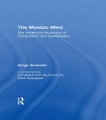 Cover-Bild zum Titel 'The Mestizo Mind' von 'Serge Gruzinski'