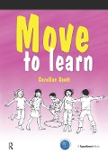 Cover-Bild zum Titel 'Move to Learn' von 'Caroline Scott'