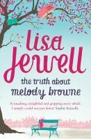 The Truth About Melody Browne - Lisa Jewell