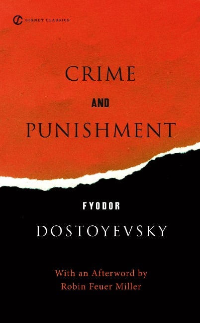 Crime and Punishment - Fyodor Dostoyevsky