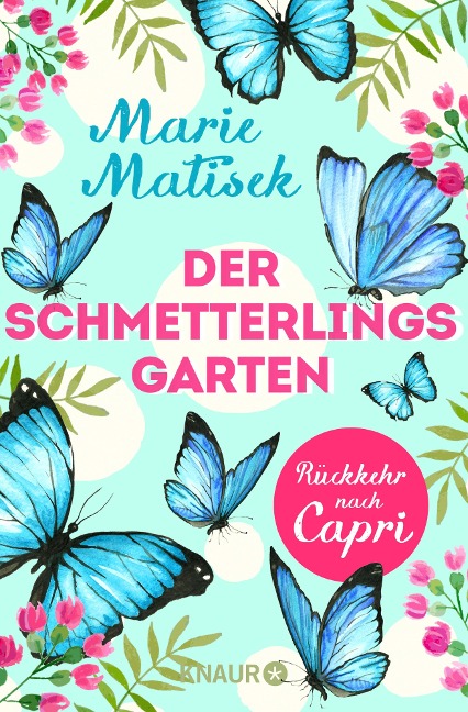 Der Schmetterlingsgarten - Rückkehr nach Capri - Marie Matisek