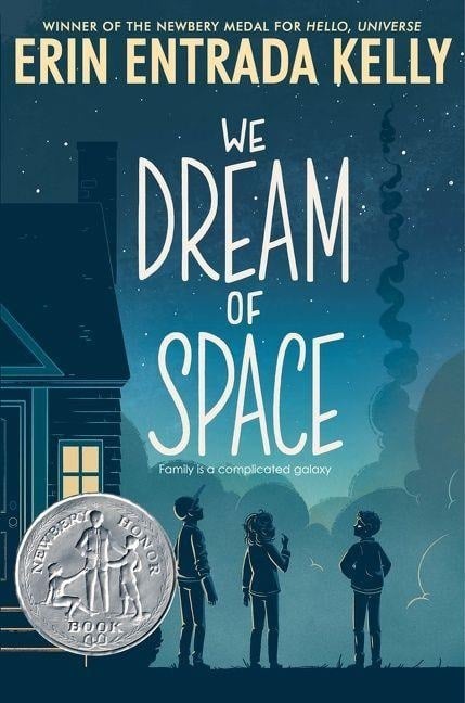 We Dream of Space - Erin Entrada Kelly
