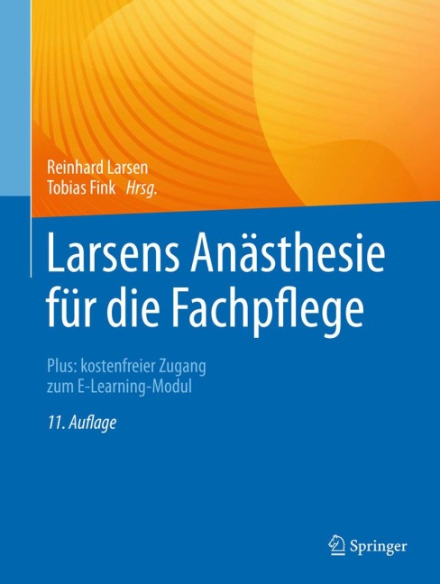 Larsens Anästhesie für die Fachpflege - 