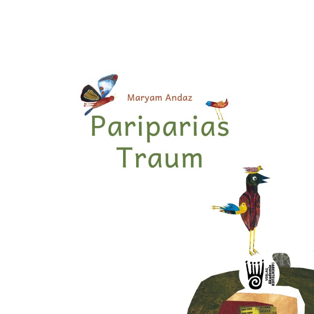 Pariparias Traum - Maryam Andaz