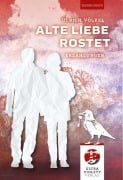 Cover-Bild zum Titel 'Alte Liebe rostet' von 'Ulrich Völkel'