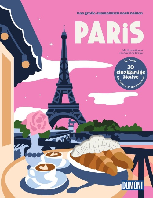 Paris - Das große Ausmalbuch nach Zahlen - Caroline Drogo