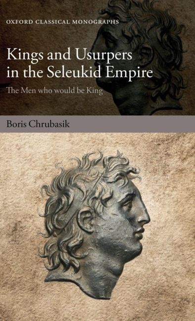 KINGS & USURPERS SELEUKID EMPIRE OMC C - Chrubasik