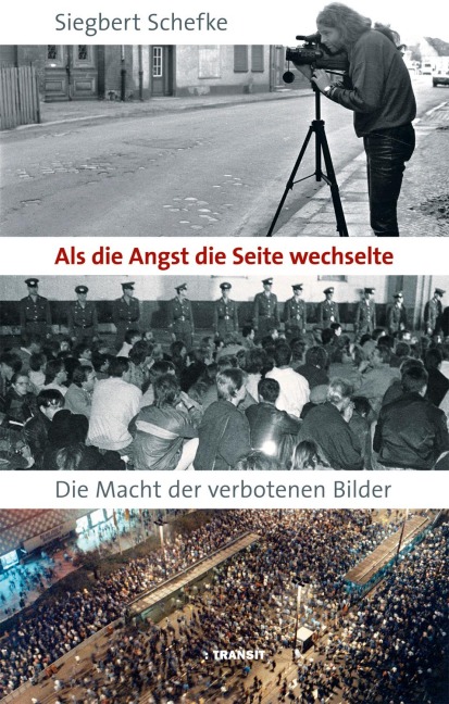 Als die Angst die Seite wechselte - Siegbert Schefke
