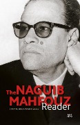 The Naguib Mahfouz Reader - Naguib Mahfouz