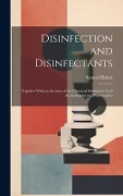 Cover-Bild zum Titel 'Disinfection and Disinfectants: Together With an Account of the Chemical Substances Used As Antiseptics and Preservatives' von 'Samuel Rideal'