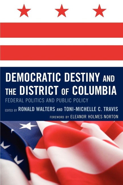 Democratic Destiny and the District of Columbia - 