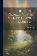 Cover-Bild zum Titel 'De Heilige Oorlog Van El-schaddai Tegen Diabolus...' von 'John Bunyan'