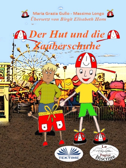 Der Hut Und Die Zauberschuhe - Massimo Longo, Maria Grazia Gullo