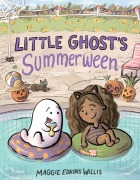 Cover-Bild zum Titel 'Little Ghost's Summerween' von 'Maggie Edkins Willis'
