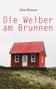 Cover-Bild zum Titel 'Die Weiber am Brunnen' von 'Knut Hamsun'