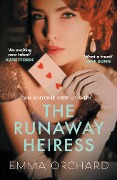 Cover-Bild zum Titel 'The Runaway Heiress' von 'Emma Orchard'