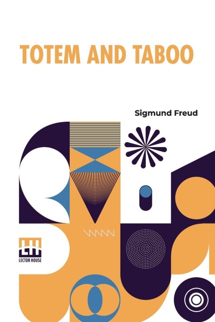Totem And Taboo - Sigmund Freud