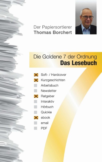 Die Goldene 7 der Ordnung - Das Lesebuch - Thomas Borchert