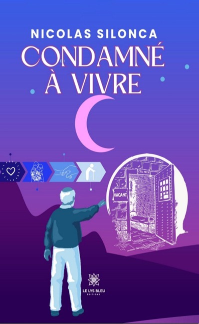 Condamné à vivre - Nicolas Silonca
