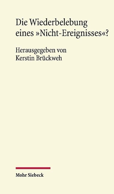 Die Wiederbelebung eines "Nicht-Ereignisses"? - 