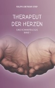 Cover-Bild zum Titel 'Therapeut der Herzen' von 'Ralph-Dietmar Stief'