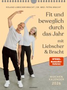Cover-Bild zum Titel 'Fit und beweglich durch das Jahr mit Liebscher & Bracht 2026' von 'Petra Bracht, Roland Liebscher-Bracht'
