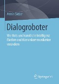 Cover-Bild zum Titel 'Dialogroboter' von 'Armin Sieber'