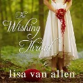 The Wishing Thread - Lisa Van Allen