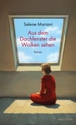 Cover-Bild zum Titel 'Aus dem Dachfenster die Wolken sehen' von 'Selene Mariani'