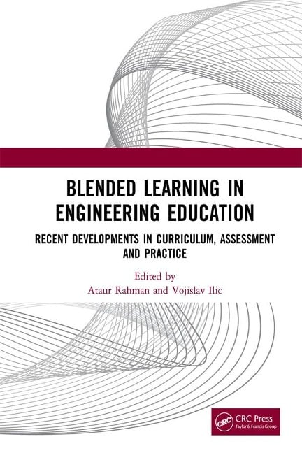 Blended Learning in Engineering Education - Ataur Rahman, Vojislav Ilic