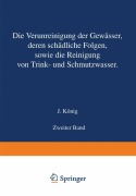 Cover-Bild zum Titel 'Die Verunreinigung der Gewässer deren Schädliche Folgen sowie die Reinigung von Trink- und Schmutzwasser' von 'J. König'