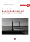 Cover-Bild zum Titel 'La parola paesaggio. Scritture del Finisterre' von 'Simone Giorgino'