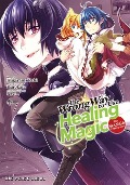 Cover-Bild zum Titel 'The Wrong Way to Use Healing Magic Volume 7' von 'Kugayama Reki, Kurokata'